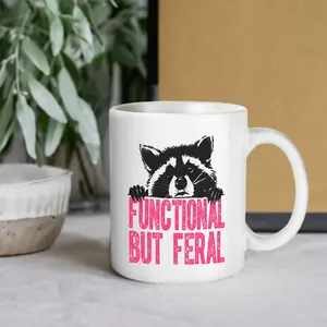 Functional But Feral Raccoon Ceramic 11oz Mug - Humorous Animal Lover Coffee Cup for Daily Use at Home & Office, Perfect Gift for Sarcastic Friends dark  humor  mug