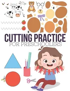 Cutting Practice: Scissor Skills Workbook for Preschool & Kindergarten | Cut & Paste | Ages 3–5 | Pixa Education