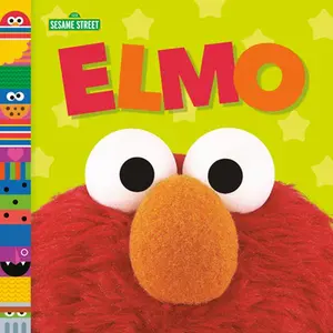 Elmo (Sesame Street Friends) -- Andrea Posner-Sanchez, Board Book