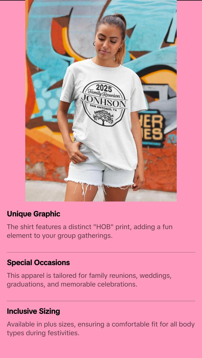 Custom Shirt Design Plus Size Family Reunions Graduations Birthdays Family Vacations Weddings and More White T-Shirt with "HOB" Print