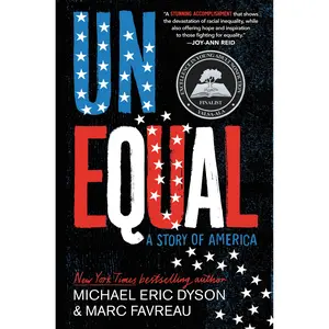 Unequal by Michael Eric Dyson, Marc Favreau [Paperback Book]