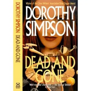 USED-Dead and Gone by Dorothy Simpson (Paperback)