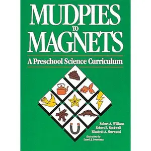 USED-Mudpies to Magnets: A Preschool Science Curriculum by Williams, Robert (Paperback)