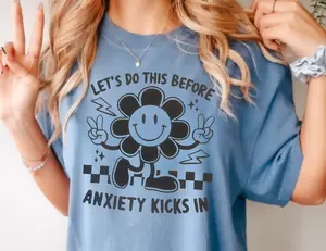 Let's Do This Before Anxiety Kicks In tee Wild Lily Boutique
