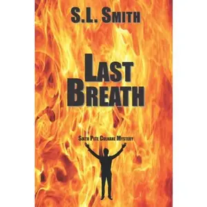 USED-Last Breath: Sixth Pete Culnane Mystery by S.L. Smith (Paperback)