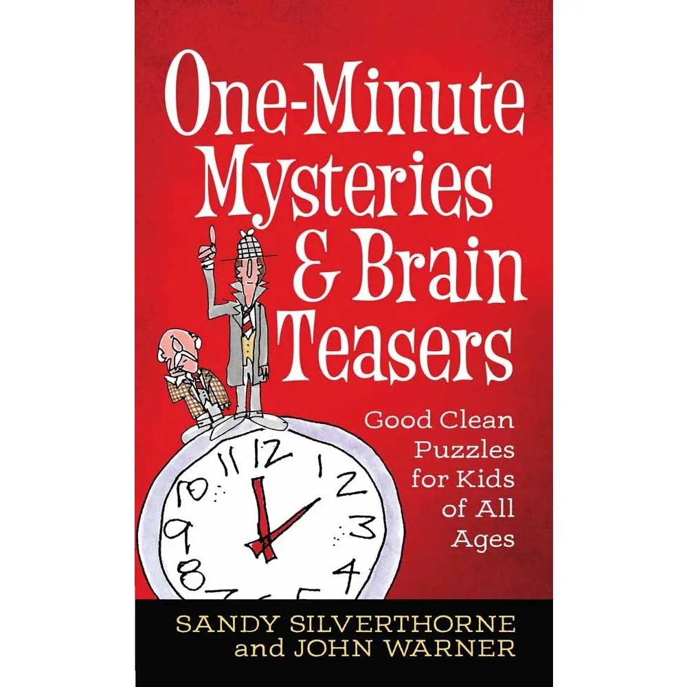 USED-One-Minute Mysteries and Brain Teasers: Good Clean Puzzles for Kids of All Ages by Silverthorne, Sandy (Mass Market Paperback)