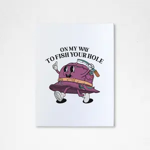 On my way to fish your hole - SkateBuddy Greeting Card | Fishing | Birthday | For Dad | For Grandfather | For Husband | Fish Lover
