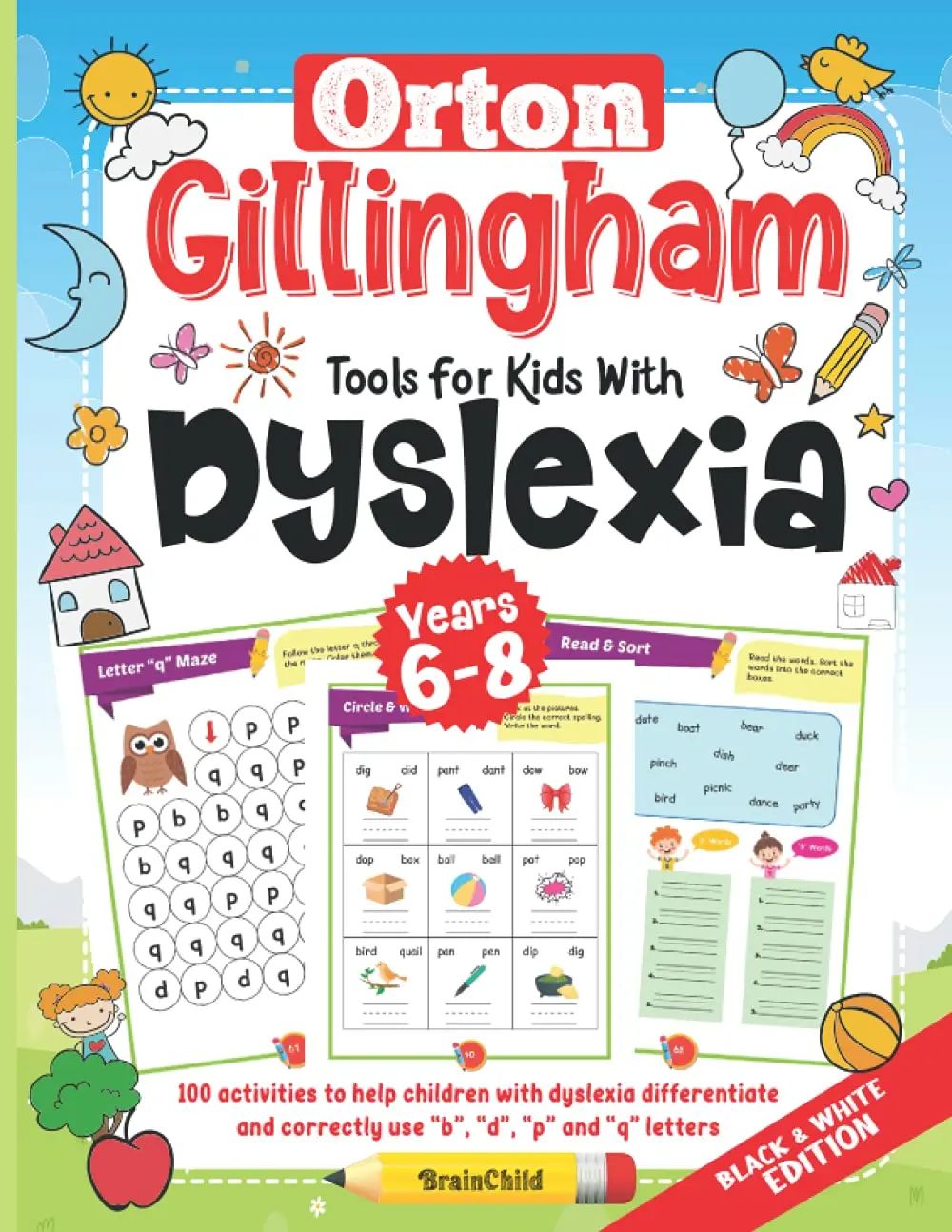 Gillingham Tools For Kids With Dyslexia. 100 activities to help children with dyslexia differentiate and correctly use “b”, “d”, “p”