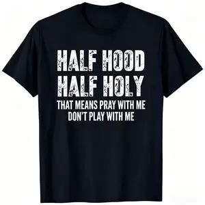 Half Hood Half Holy Pray With Me Funny TTransform TShirt