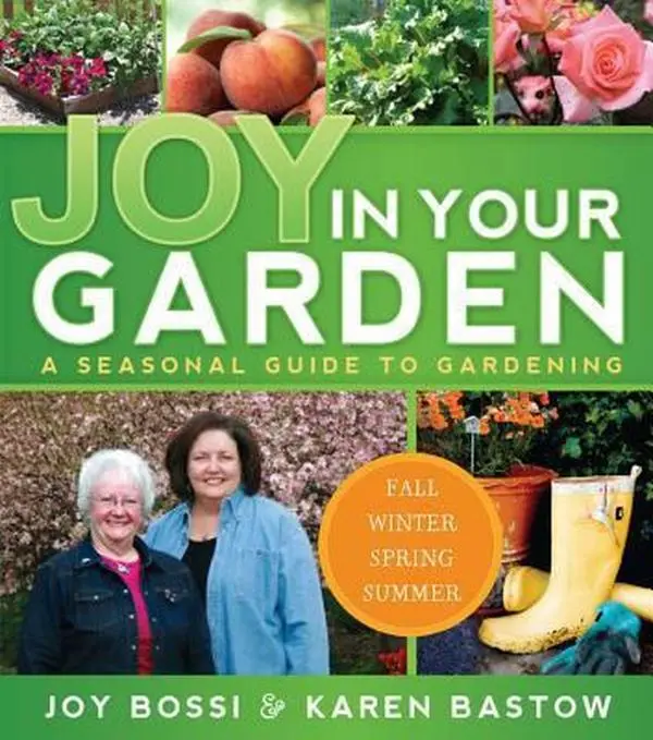 USED-Joy in Your Garden: A Seasonal Guide to Gardening by Bossi, Joy (Paperback)