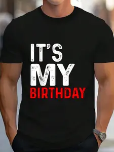 100% Cotton Its My Birthday For Men T-Shirt Women's Men's Graphic Tee Crew Neck summer vacation Tops