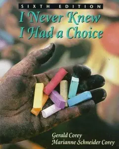 USED-I Never Knew I Had a Choice by Gerald Corey (Paperback)