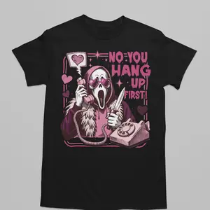 Ghost Face Valentines No You Hang Up Tshirt with Iconic Design and Modern l Chr Black Tee for Fans