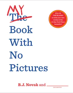 USED-My Book with No Pictures by Novak, B. J. (Paperback)
