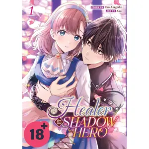 Healer for the Shadow Hero (Spicy Manga) Vol. 1