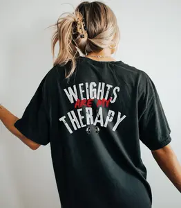 Weights Are My Therapy Gym Pump Cover Oversized s Tshirt For Muscle Mommy Weightlifter Girlfriend Gift For Gym Lover