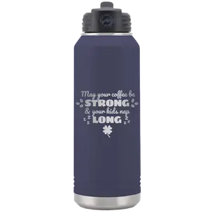 May your Coffee Be Strong 32 oz Water Bottle | Navy
