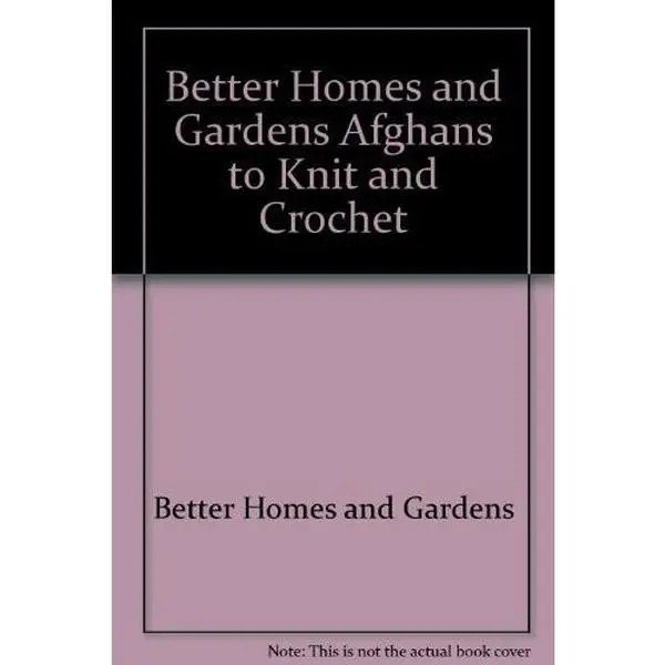 Used Better Homes and Gardens Knit & Crochet Afghan Patterns Tutorial Book - 1986 Print, 80 Pages, Softcover, Very Good, English Paperback