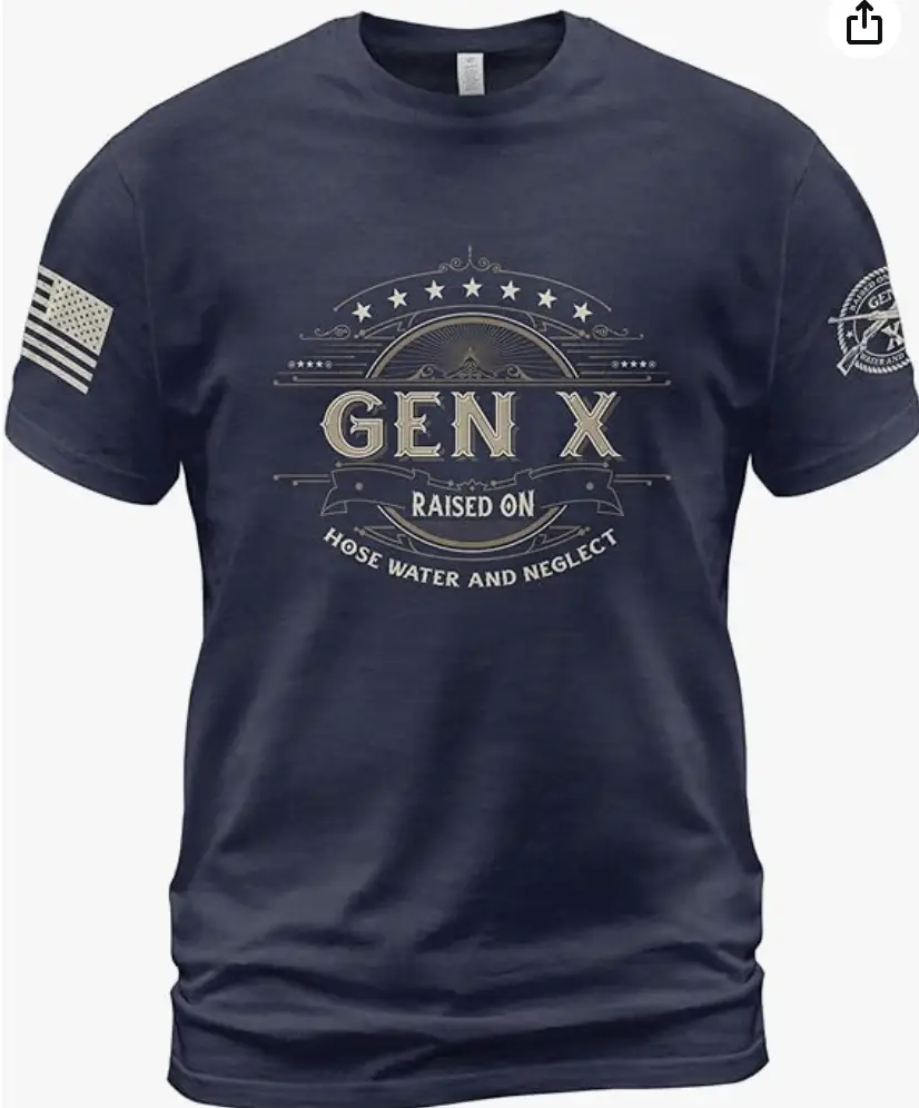 Gen X Raised On Hose Water and Neglect Shirt, Gen X T Shirt Women, Gen X Shirts for Men, Generation X Unisex, T-Shirt, Sweatshirt, Hoodie, Printed on