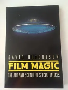 USED Book - Film Magic: The Art and Science of Special Effects by David Hutchison (Paperback) - english