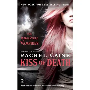 USED-Kiss of Death: The Morganville Vampires by Caine, Rachel (Mass Market Paperback)