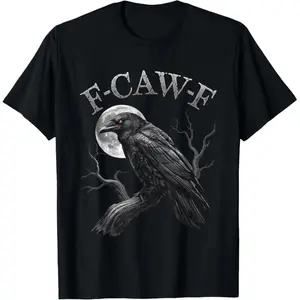 [100% Cotton] Black Crow, F-Caw-F Funny Black Bird moon Gothic Adult Humor T-Shirt gift for all streetwear