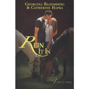 USED Book - Rein It In: An A Circuit Novel (The A Circuit) by Georgina Bloomberg (Paperback) - english