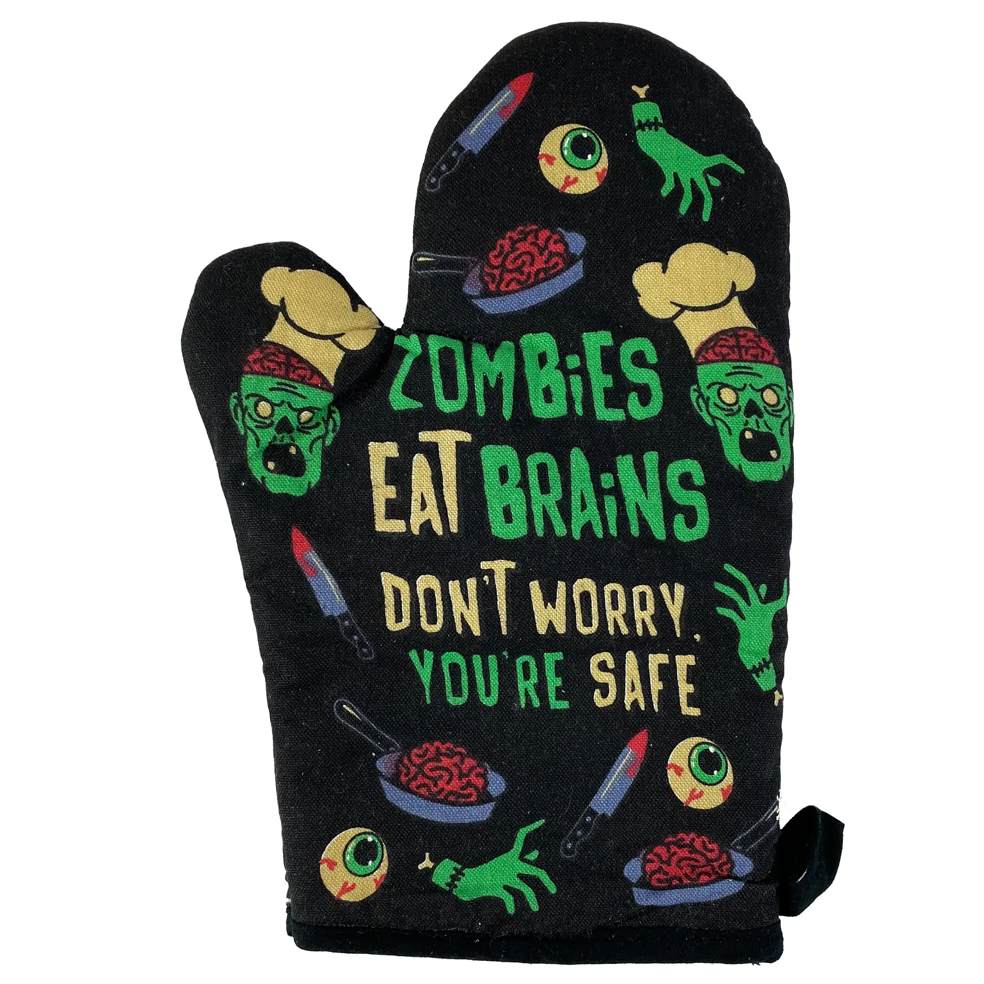 Zombies Eat Brains Don't Worry You're Safe Oven Mitt Funny Halloween Undead Sarcastic Kitchen Glove Funny Graphic Kitchenware Bakeware Halloween  Funny Zombie  Novelty Cookware Black