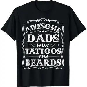 100 Percent Cotton Awesome Dads With Tattoos And Beards Funny Fathers Day 2025 T-Shirt Black Hoodie Front Black Sweatshirt Front