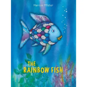 The Rainbow Fish -- Marcus Pfister - Hardcover