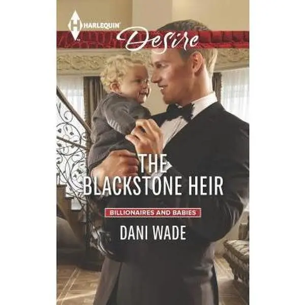 USED Book - The Blackstone Heir (Billionaires and Babies, 70) by Dani Wade (Unknown) - english