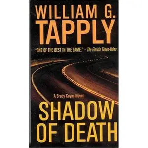 USED-Shadow of Death: A Brady Coyne Novel by William G. Tapply (Unknown)