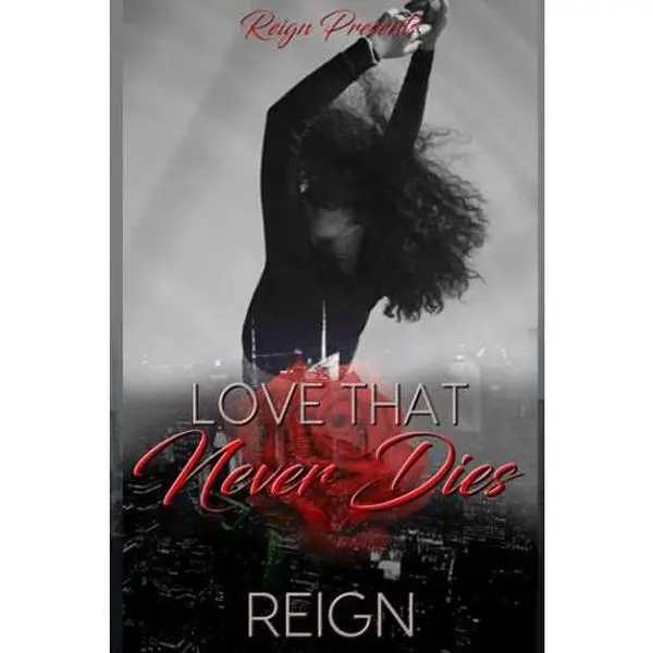 USED-Love That Never Dies by Reign (Paperback)
