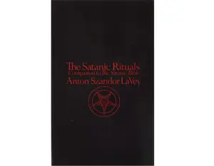 The Satanic Rituals: Companion to The Satanic Bible by Anton Szandor LaVey - Mass Market Paperback – December 1, 1976. Core Principles of LaVeyan Satanism