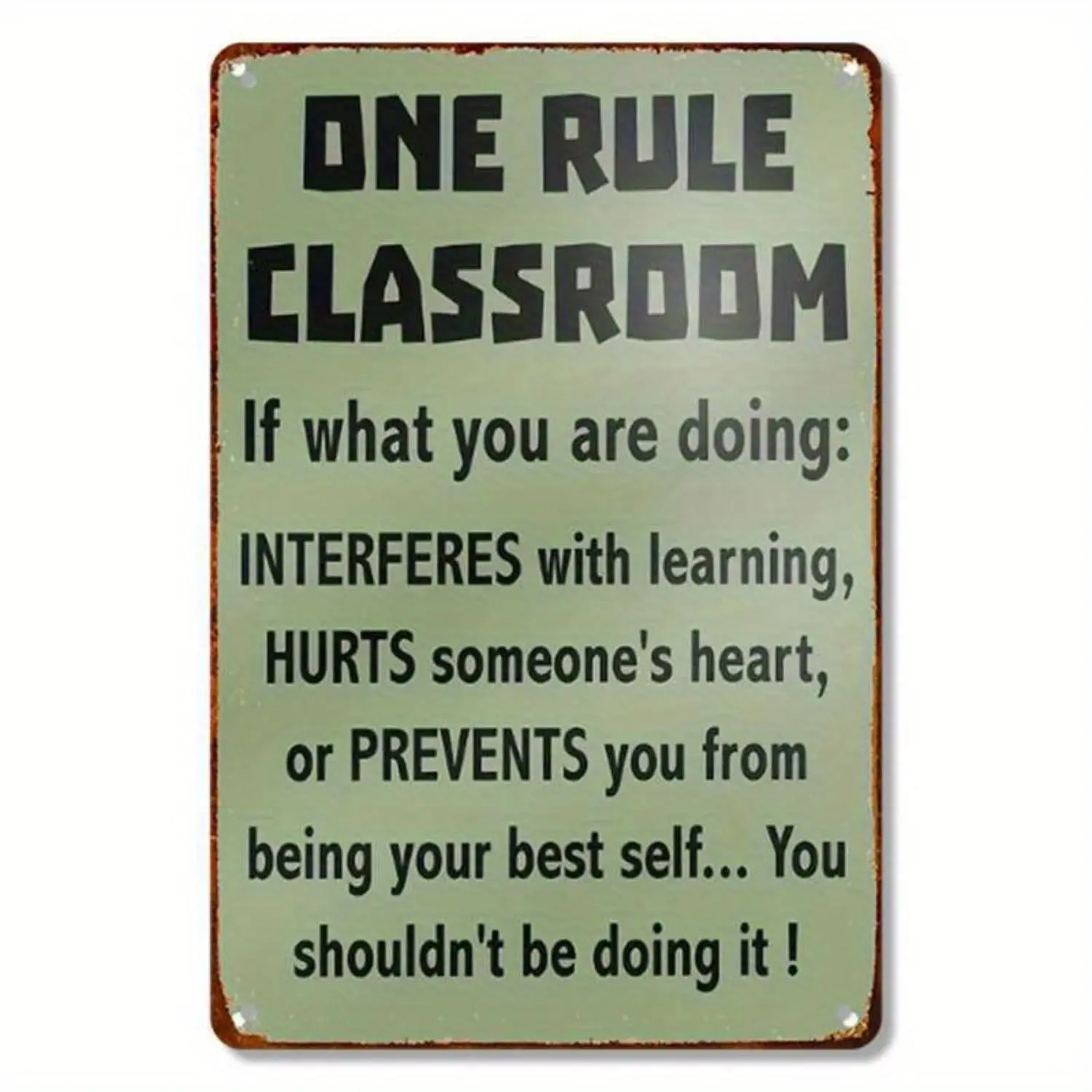 One Rule Classroom Inspirational Wall Hanging Distressed Iron Sheet Vertical Painting Pre Drilled Holes Classic School Library Home Decor Easy to Hang