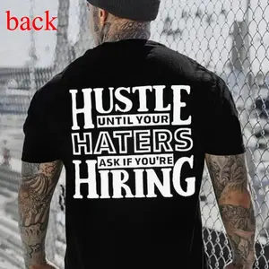 HUSTLE UNTIL YOUR HATERS Casual Black Print T-shirt