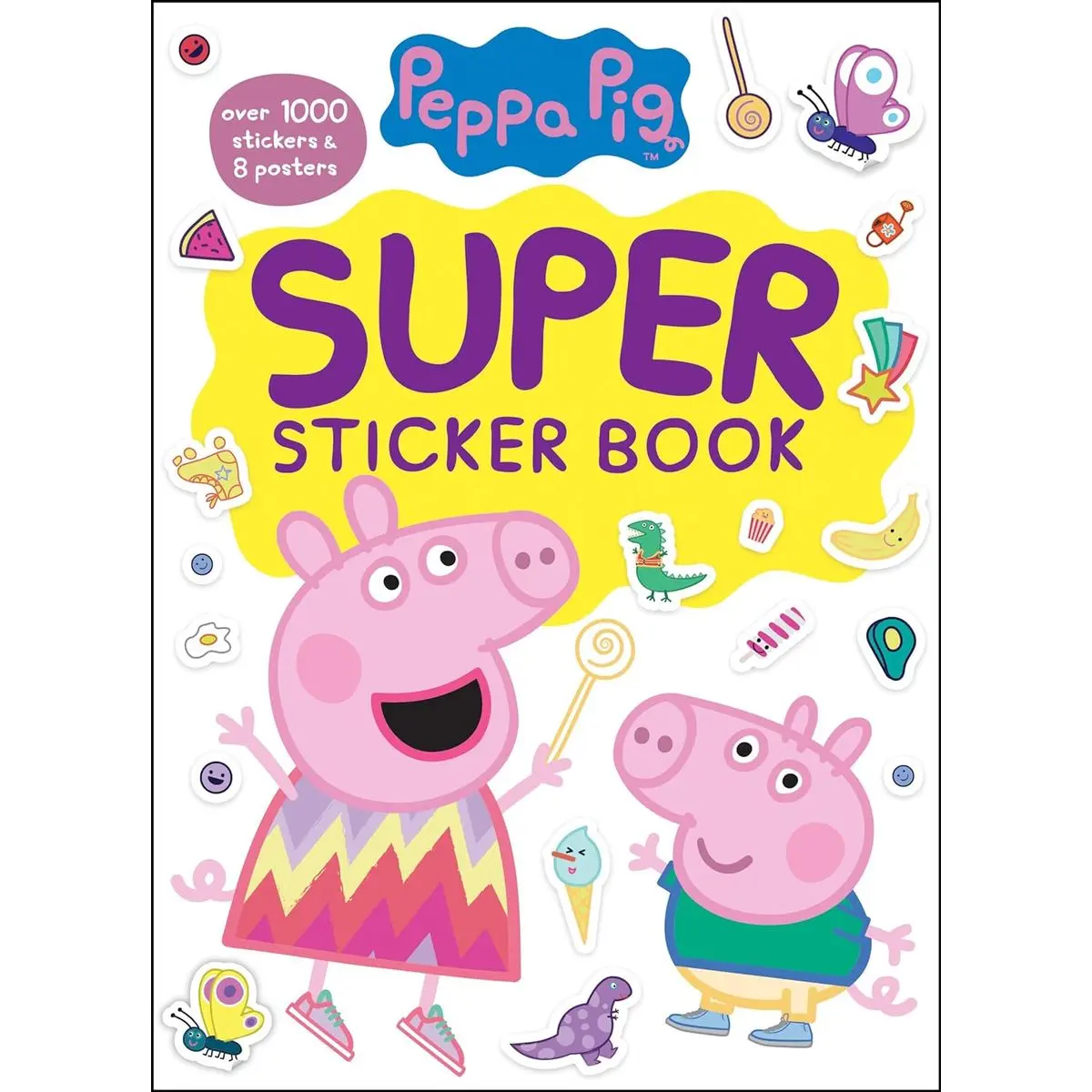 Peppa Pig Super Sticker Book: Over 1000 Stickers & 8 Posters Paperback – Sticker Book, July 2, 2019