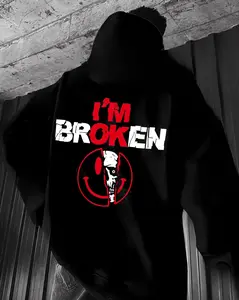 I'm Broken Printed Men's Hoodie, humor t-shirt, sarcastic sweatshirt, dark humor