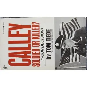USED-Calley Soldier or Killer by Tiede, Tom, Illustrated by Cover Art (Unknown)