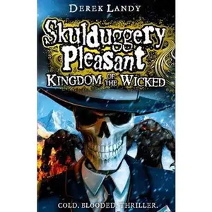 USED-Kingdom of the Wicked (Skulduggery Pleasant) by Derek Landy (Hardcover)