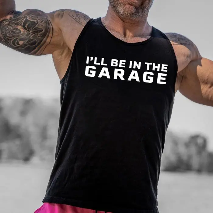 "I'll Be In The Garage" Men's Graphic Tank Top - Mechanic Car Enthusiast Sleeveless Tee, Funny Dad DIY Project Shirt, Car Guy Gift