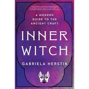 USED-Inner Witch: A Modern Guide to the Ancient Craft by Herstik, Gabriela (Paperback)