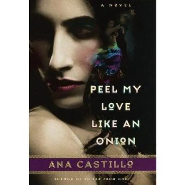 USED Book - Peel My Love Like an Onion by Ana Castillo (Hardcover) - english