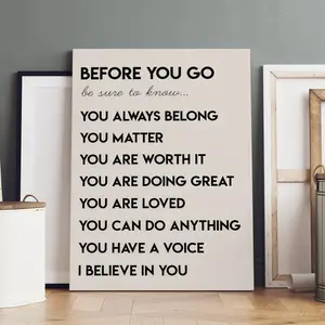 1 Count wooden frame canvas, BEFORE YOU GO healing quote poster, inspiring text art decoration, fashionable home art wall decoration, modern living room bedroom decoration, exquisite gift