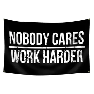 1pc, Nobody Cares Work Harder Flag Banner, 2x3ft (60*90cm) /3x5ft (90*150cm), Single-Sided Printing, Fitness Tapestry Wall Hanging Tapestry Inspirational Motivational for Home Gym College Dorm Flag Room Decor Wall Tapestries Polyester with Brass Grommets