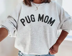 Pug Mom Sweatshirt, Dog Lover Crewneck, Dog Mama Sweater, Animas Lover Sweatshirt, Gift For Her