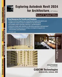 USED-Exploring Autodesk Revit 2024 for Architecture, 20th Edition by CADCIM Technologies (Paperback)