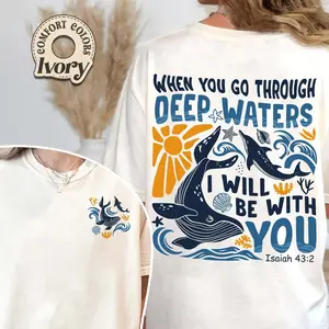 When You Go Through Deep Waters Comfort Colors Shirt, Isaiah 43:2 Bible Shirt, Whale Shark T-Shirt, Jesus Tee, Christian Ocean Shirt Top Womenswear Tshirt Summer