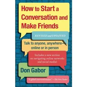 How To Start A Conversation And Make Friends How To Start A Conversation And Make Friends