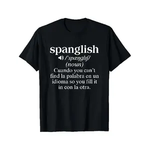 shirt merch Spanglish Spanish Teacher T-Shirt - Bilingual English/Spanish Definition Graphic - Soft Breathable Cotton Tee for Latino, Puerto Rican, Mexican, Venezuelan Heritage - Funny Language Learner Gift - Crew Neck Casual Shirt (Sizes S-XXXL) - Machin